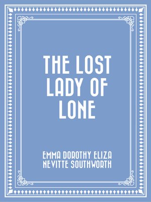 cover image of The Lost Lady of Lone